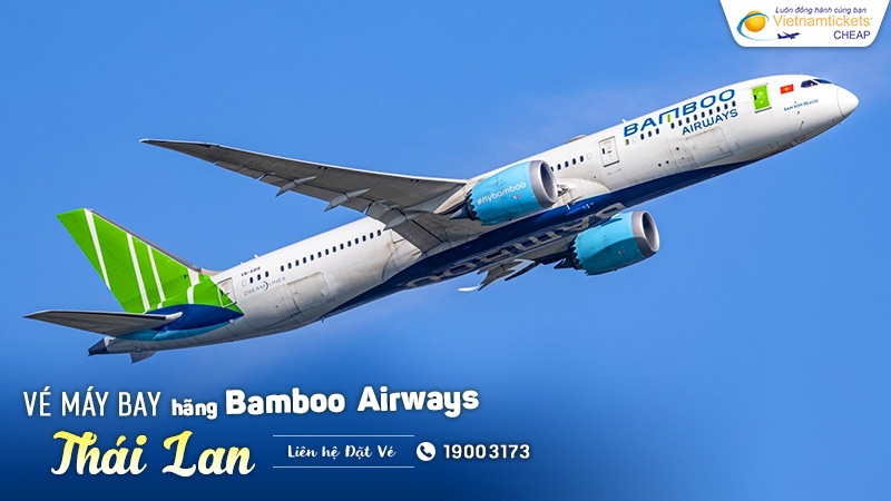 vé máy bay đi Thái Lan Bamboo chỉ từ 699.000đ