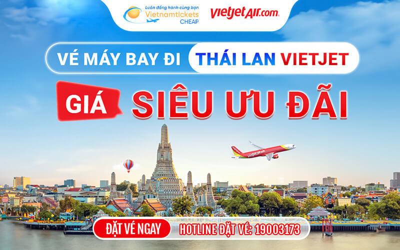 Đi Thái Lan hãng Vietjet