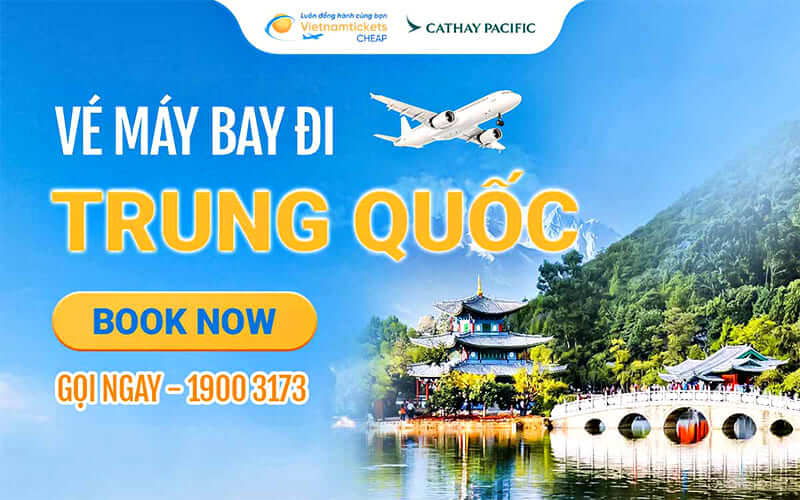 Đi Trung Quốc hãng Cathay Pacific