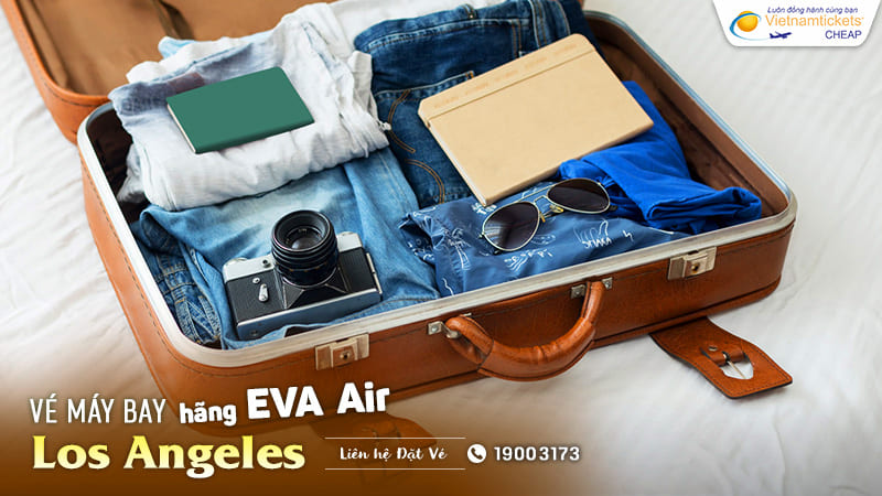 quy định hành lý Eva Air chuyến bay Los Angeles
