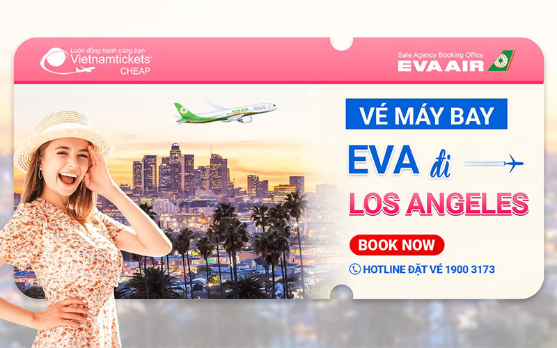 Vé hãng EVA Air đi Los Angeles