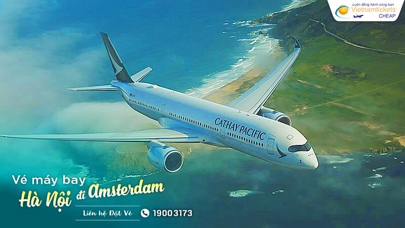 bảng giá vé máy bay Hà Nội tới Amsterdam theo hãng