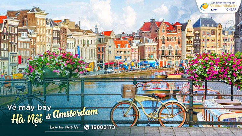 các đặt vé máy bay Hà Nội đến Amsterdam giá rẻ