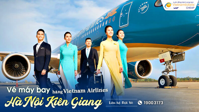 giá vé máy bay Hà Nội Kiên Giang Vietnam Airlines ưu đãi