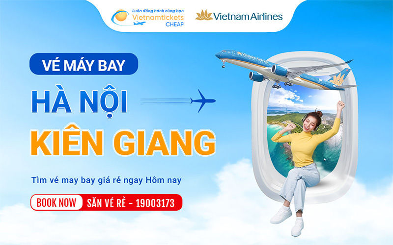 Vé từ Hà Nội đi Kiên Giang hãng Vietnam Airlines