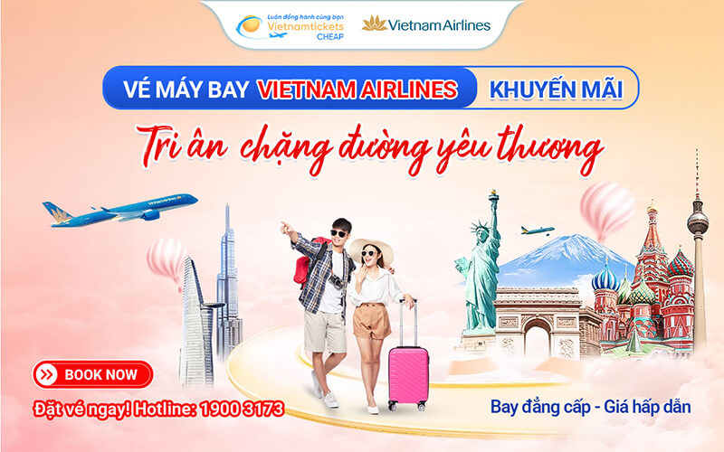 Giảm 30% vé hãng Vietnam Airlines khuyến mãi | Ưu Đãi Khủng