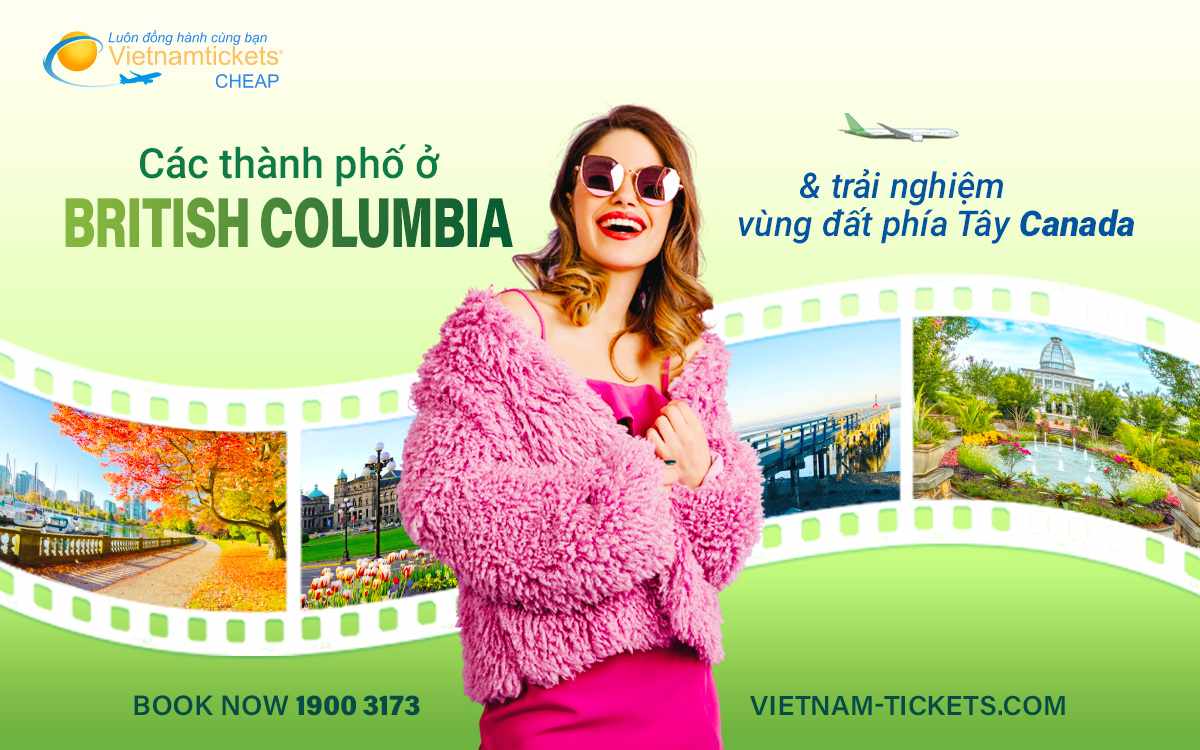 Khám phá các thành phố ở British Columbia, Tây Canada