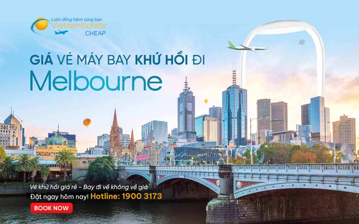 Giá vé máy bay khứ hồi đi Melbourne