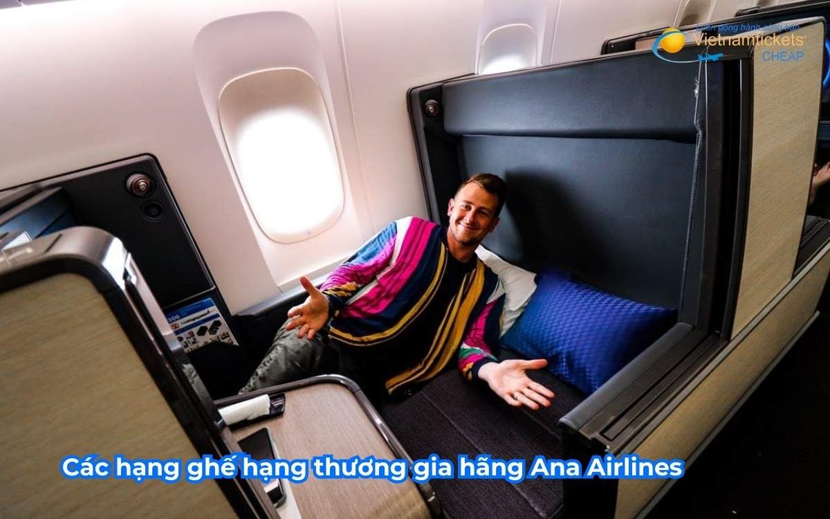 Các hạng ghế hạng thương gia hãng Ana Airlines
