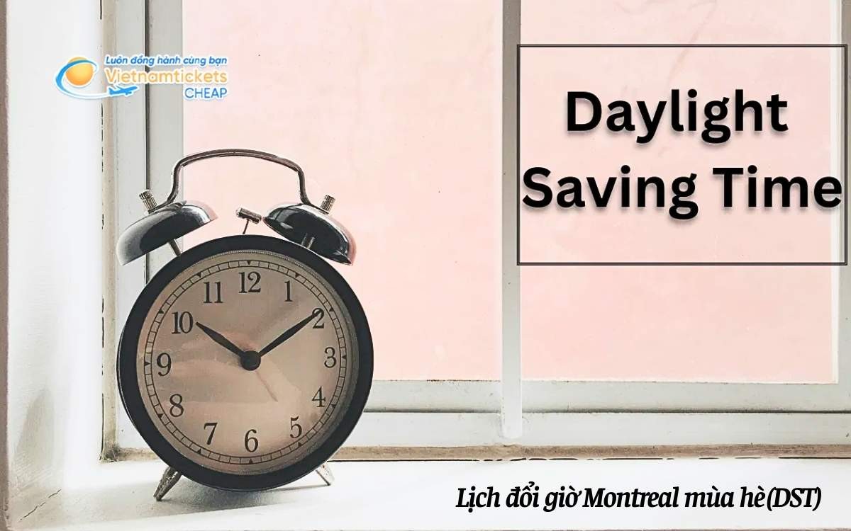 Lịch đổi giờ Montreal mùa hè (DST)