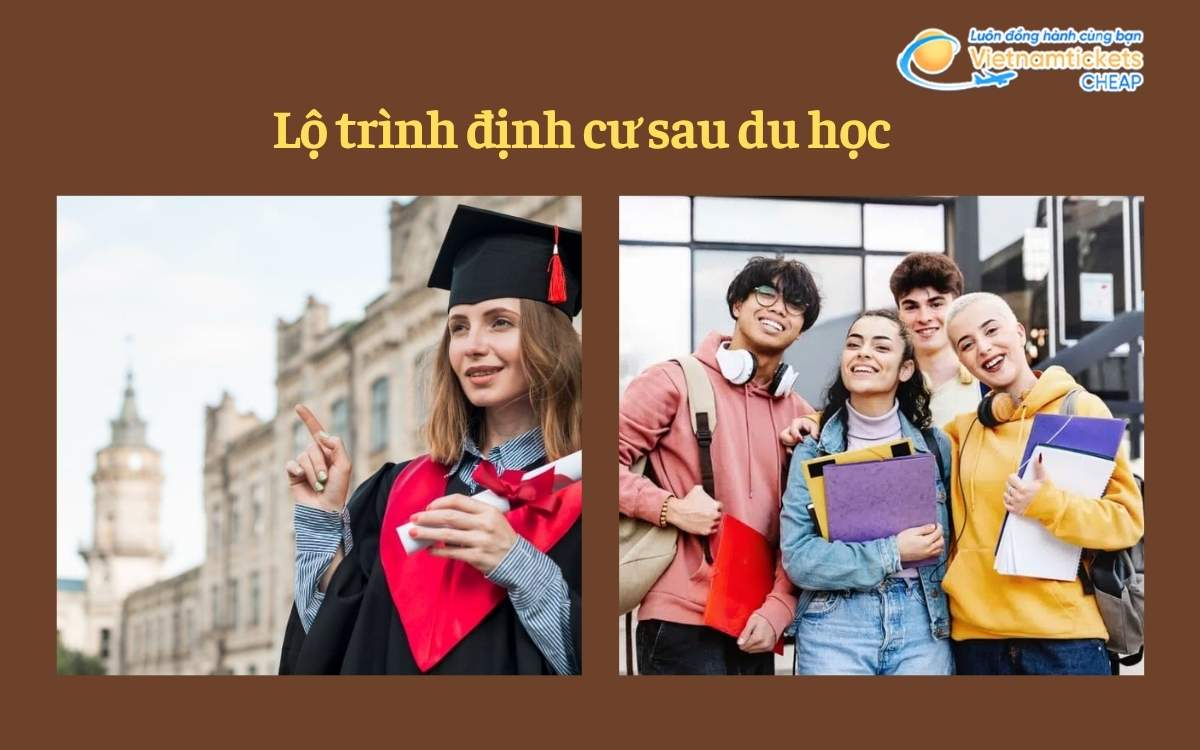 Lộ trình định cư sau du học
