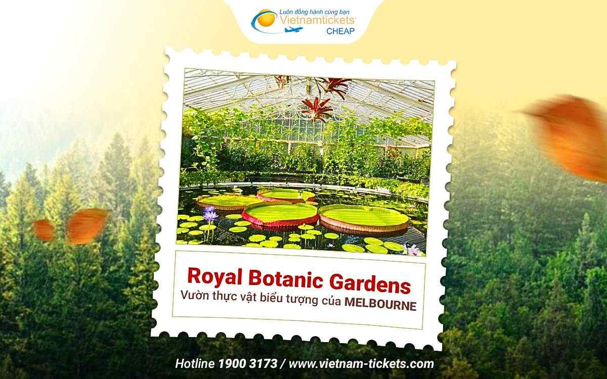 Royal Botanic Gardens, vườn thực vật biểu tượng Melbourne