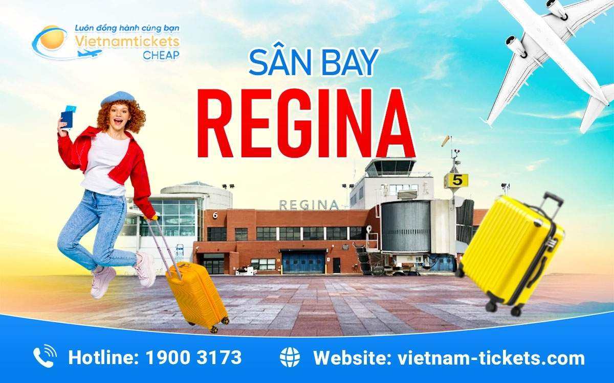 Sân bay Regina (YQR) – Thông tin, tiện ích cập nhật mới nhất
