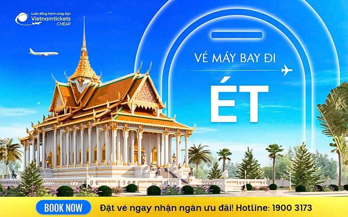 Vé máy bay đi Ét