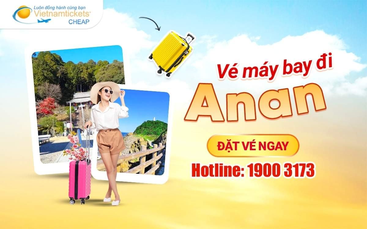 Vé đi Anan