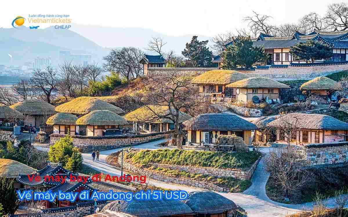 giá vé máy bay đi Andong chỉ 51 USD 
