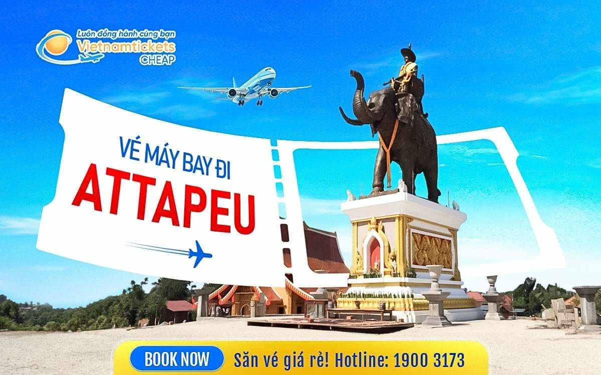Vé máy bay đi Attapeu