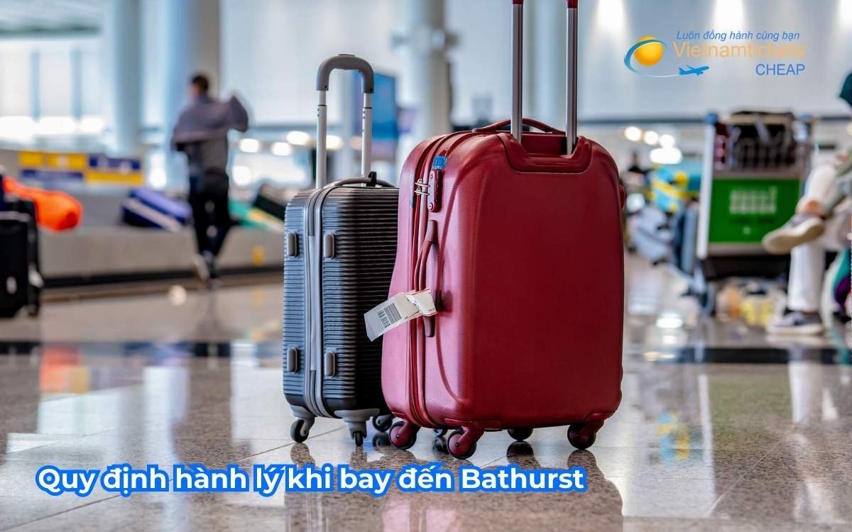 Quy định hành lý khi bay đến Bathurst