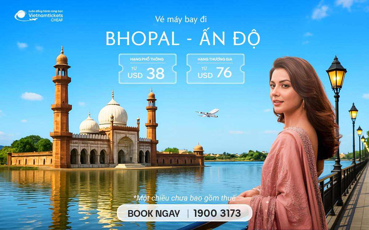 Vé Máy Bay Đi Bhopal