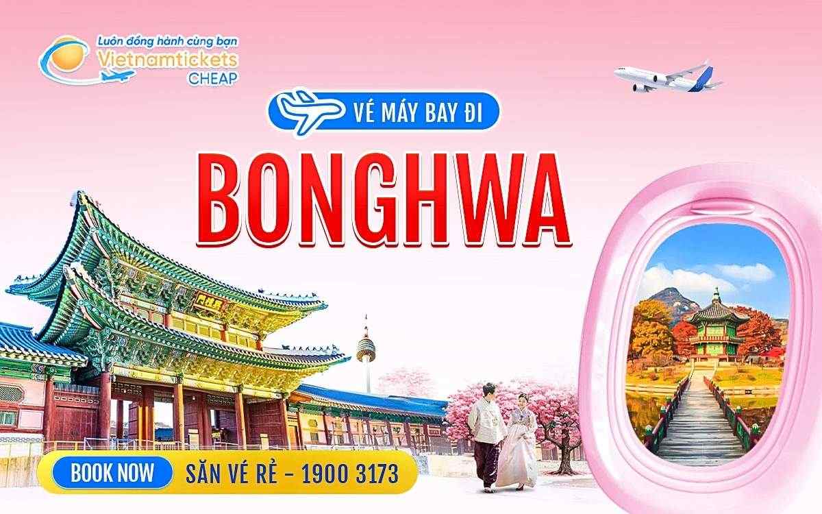 Vé đi Bonghwa