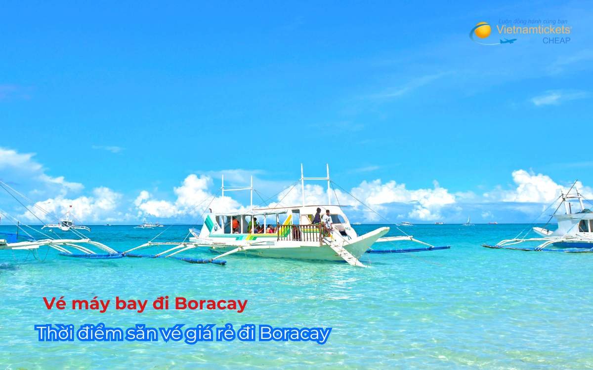 Thời điểm săn vé giá rẻ đi Boracay