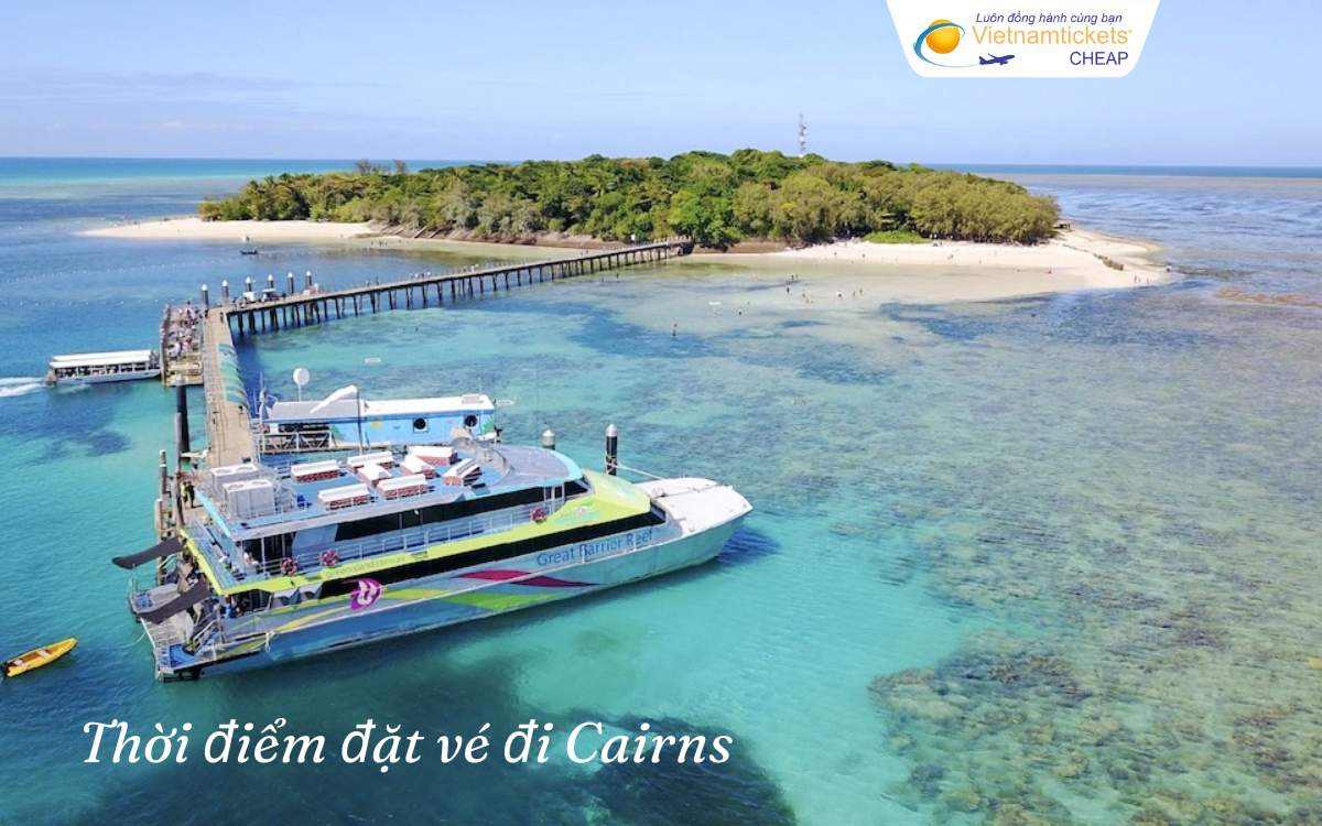 Thời điểm đặt vé máy bay đi Cairns