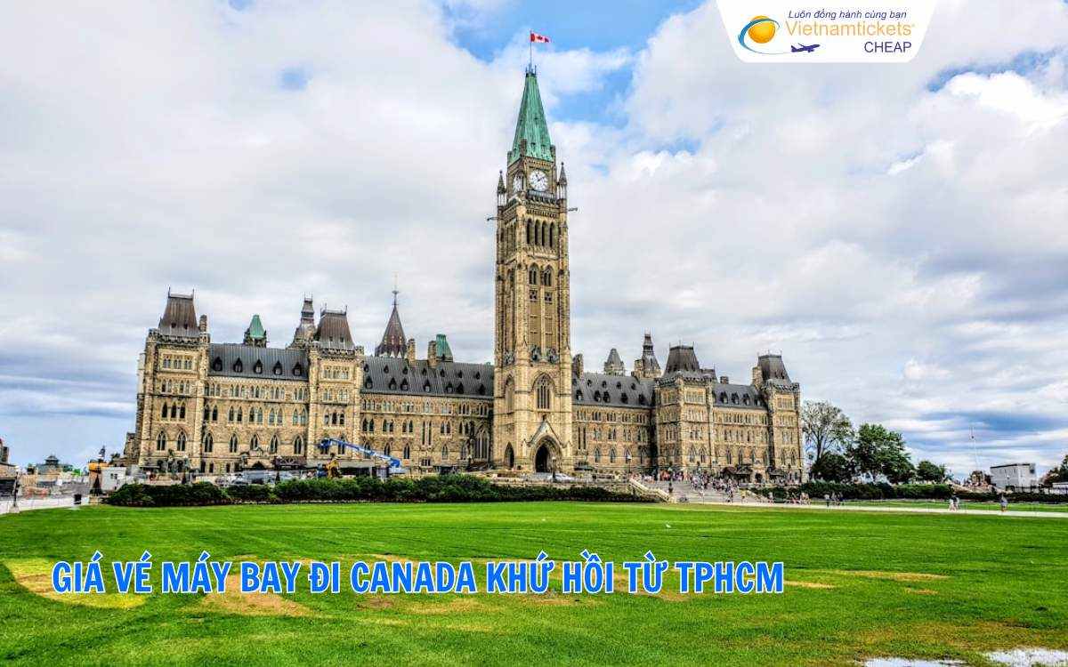 Vé máy bay đi Canada khứ hồi từ TPHCM