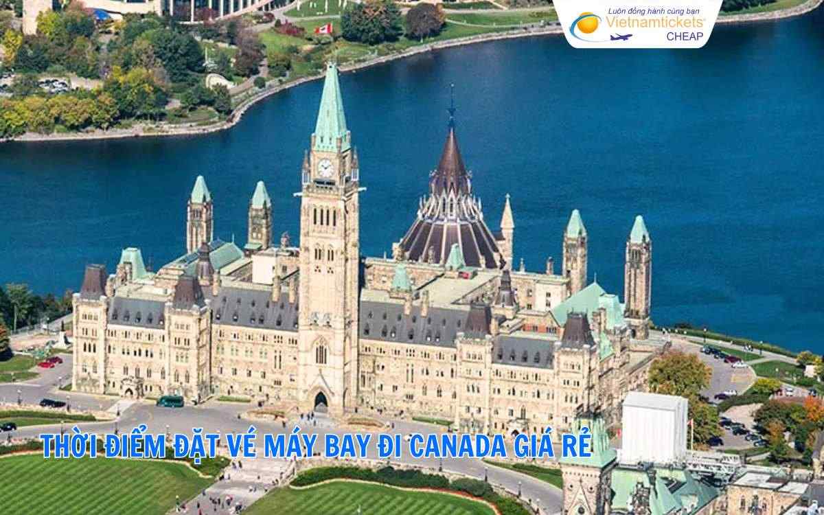 Thời điểm đặt vé máy bay đi Canada giá rẻ