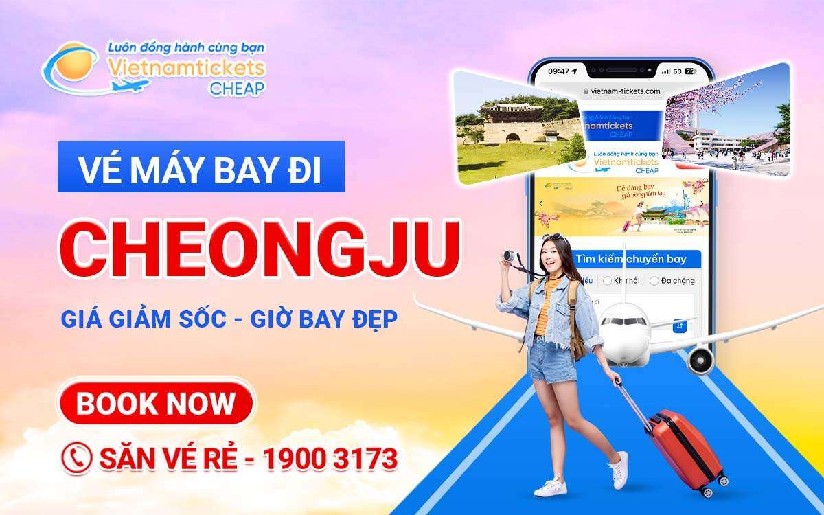 Vé đi Cheongju