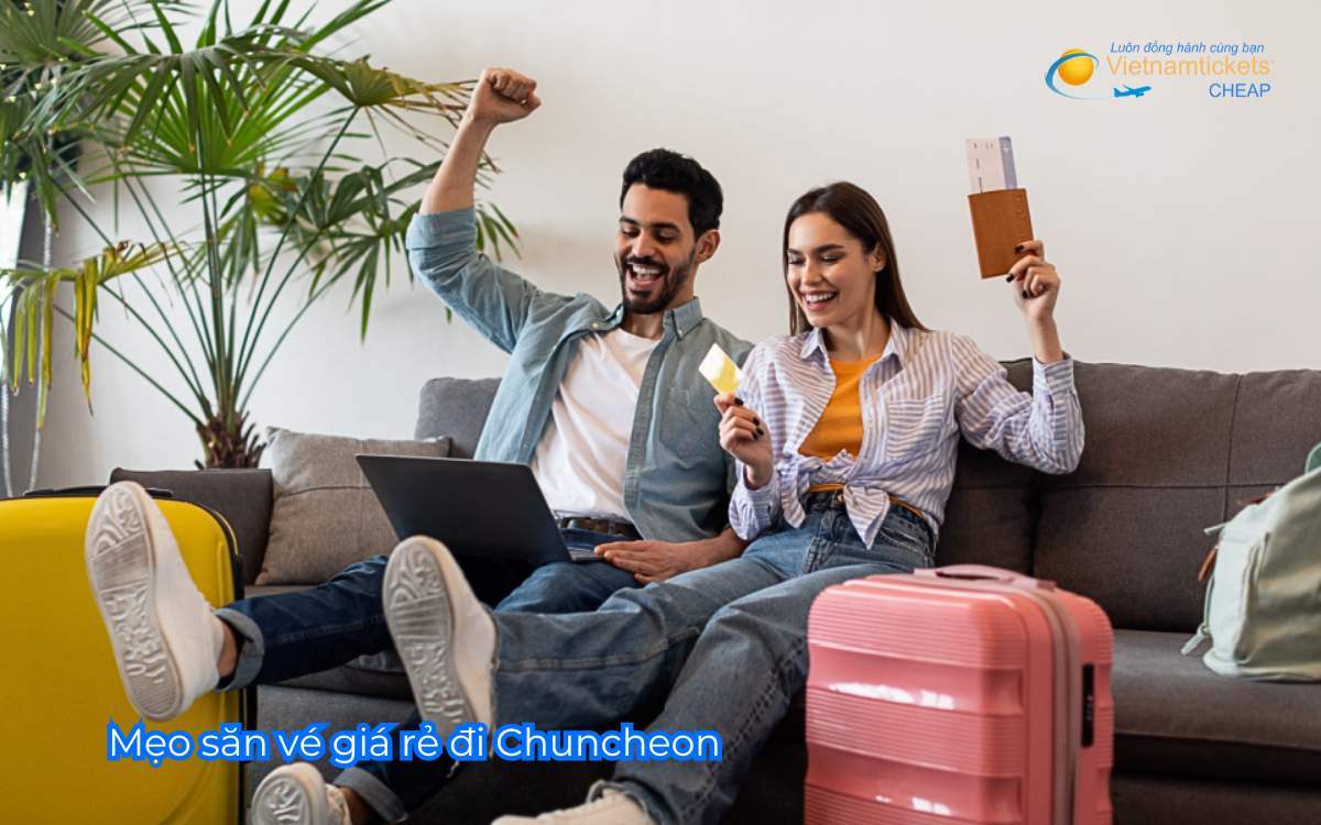 Mẹo săn vé máy bay giá rẻ đi Chuncheon