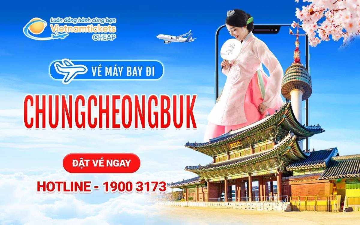 Vé Máy Bay Đi Chungcheongbuk