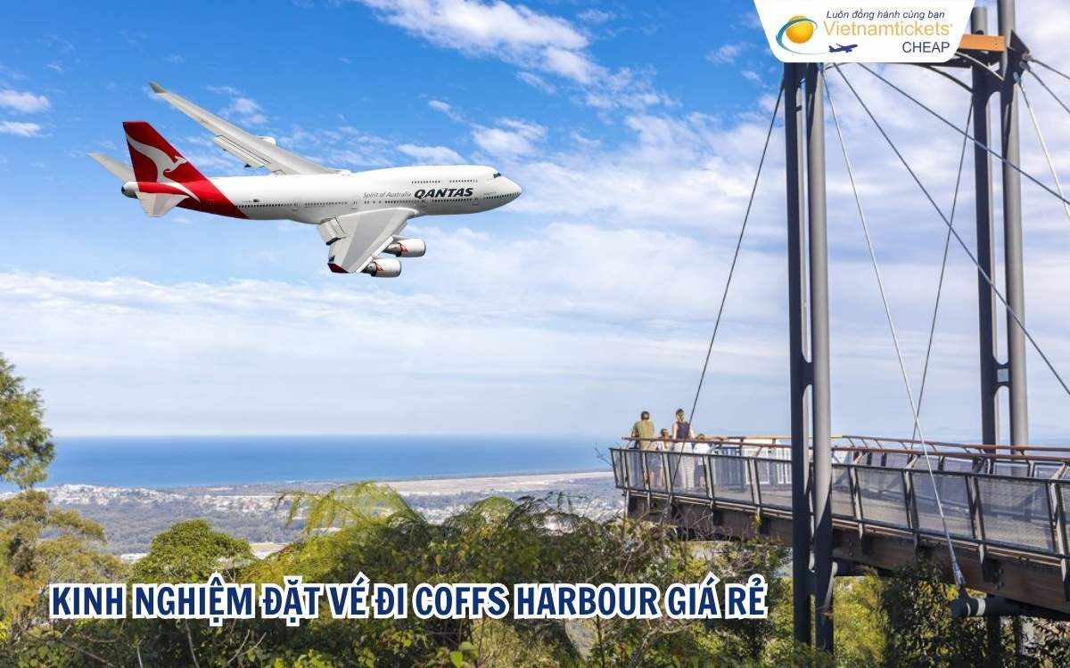 Kinh nghiệm đặt vé đi Coffs Harbour giá rẻ