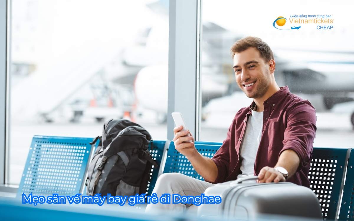 Mẹo săn vé máy bay giá rẻ đi Donghae
