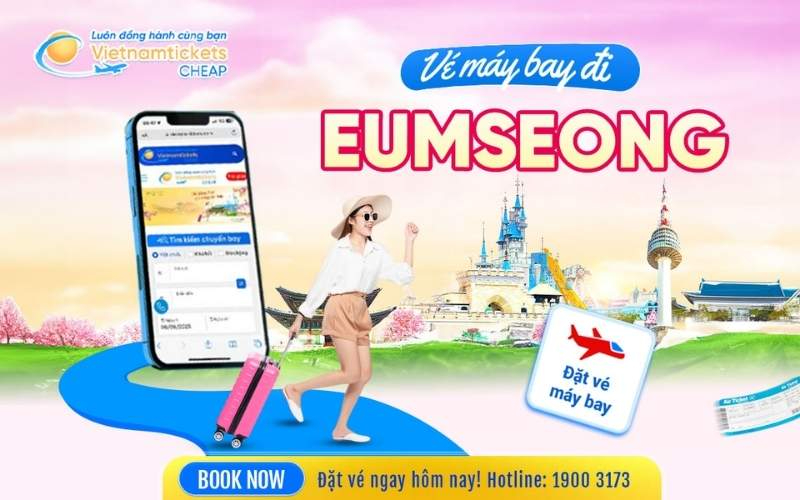 Vé Máy Bay Đi Eumseong
