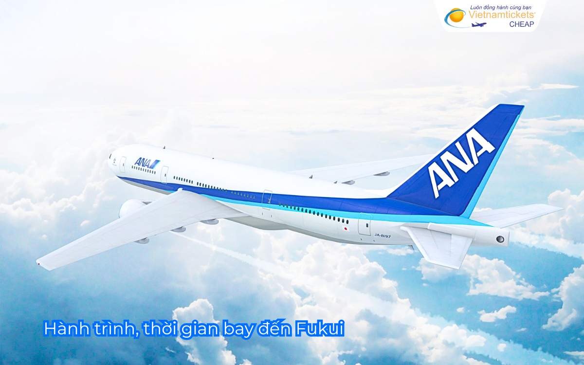 Hành trình, thời gian bay đến Fukui