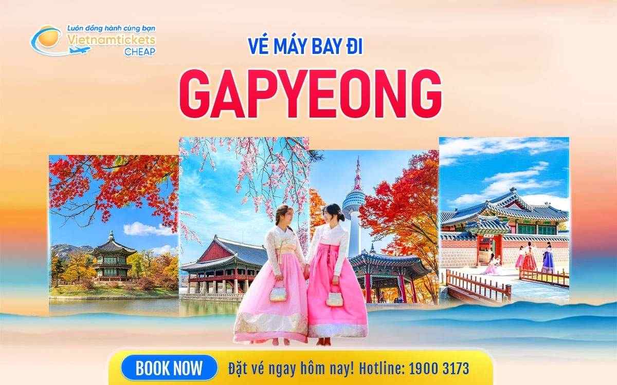 Vé Máy Bay Đi Gapyeong