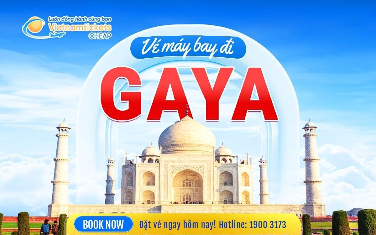 Vé Máy Bay Đi Gaya Ấn Độ