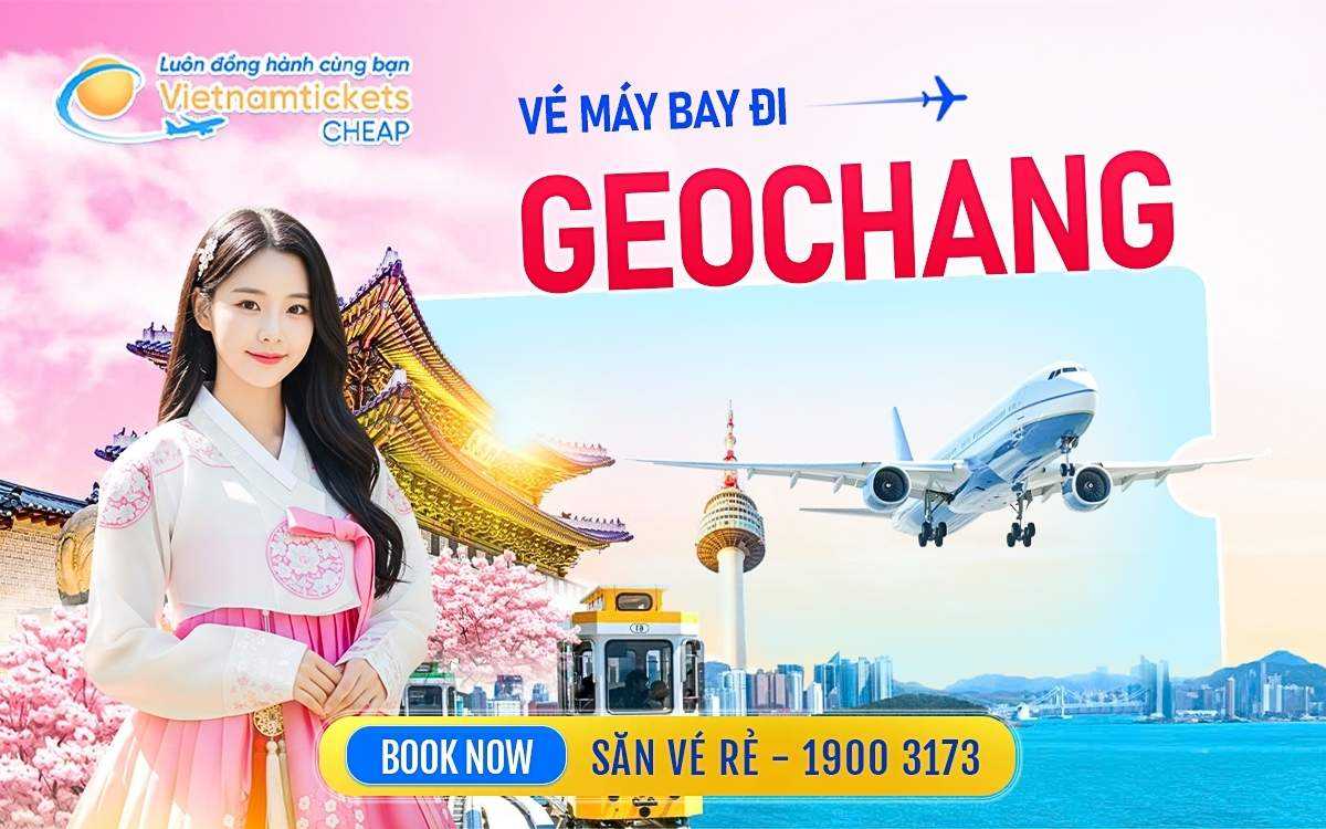 Vé Máy Bay Đi Geochang