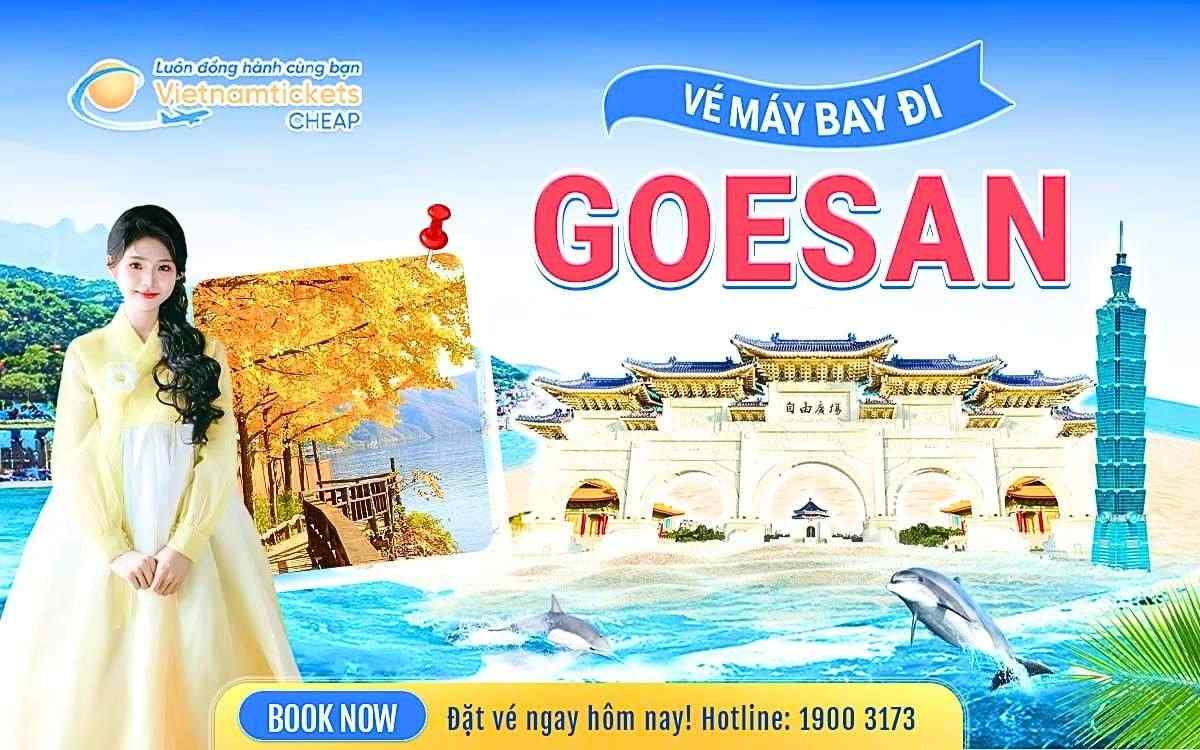 Vé Máy Bay Đi Goesan