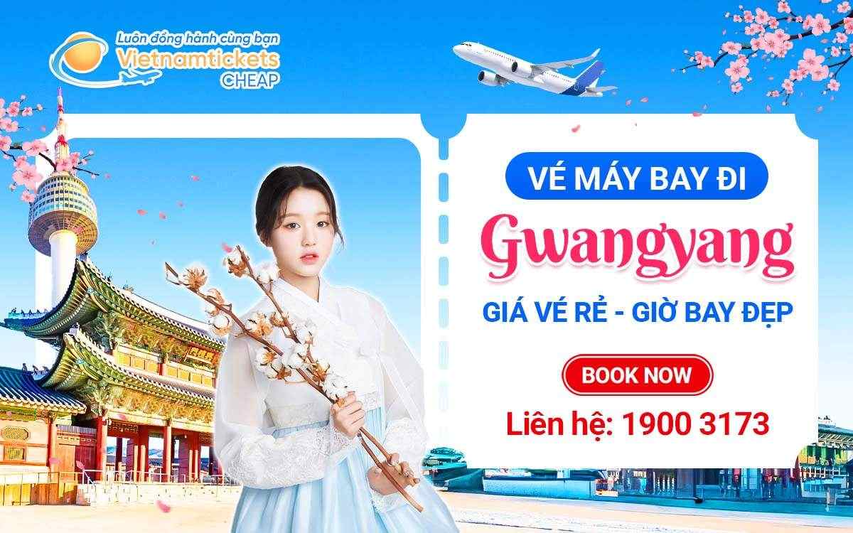Vé đi Gwangyang