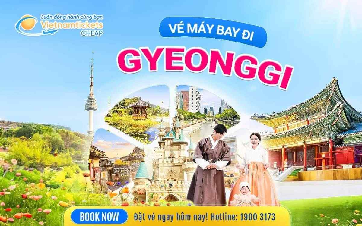 Vé Máy Bay Đi Gyeonggi