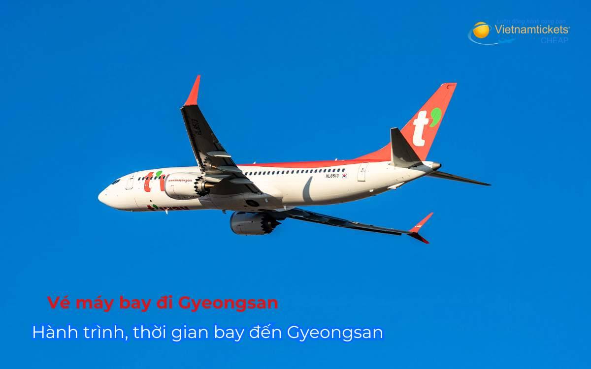 H&agrave;nh tr&igrave;nh, thời gian bay đến Gyeongsan