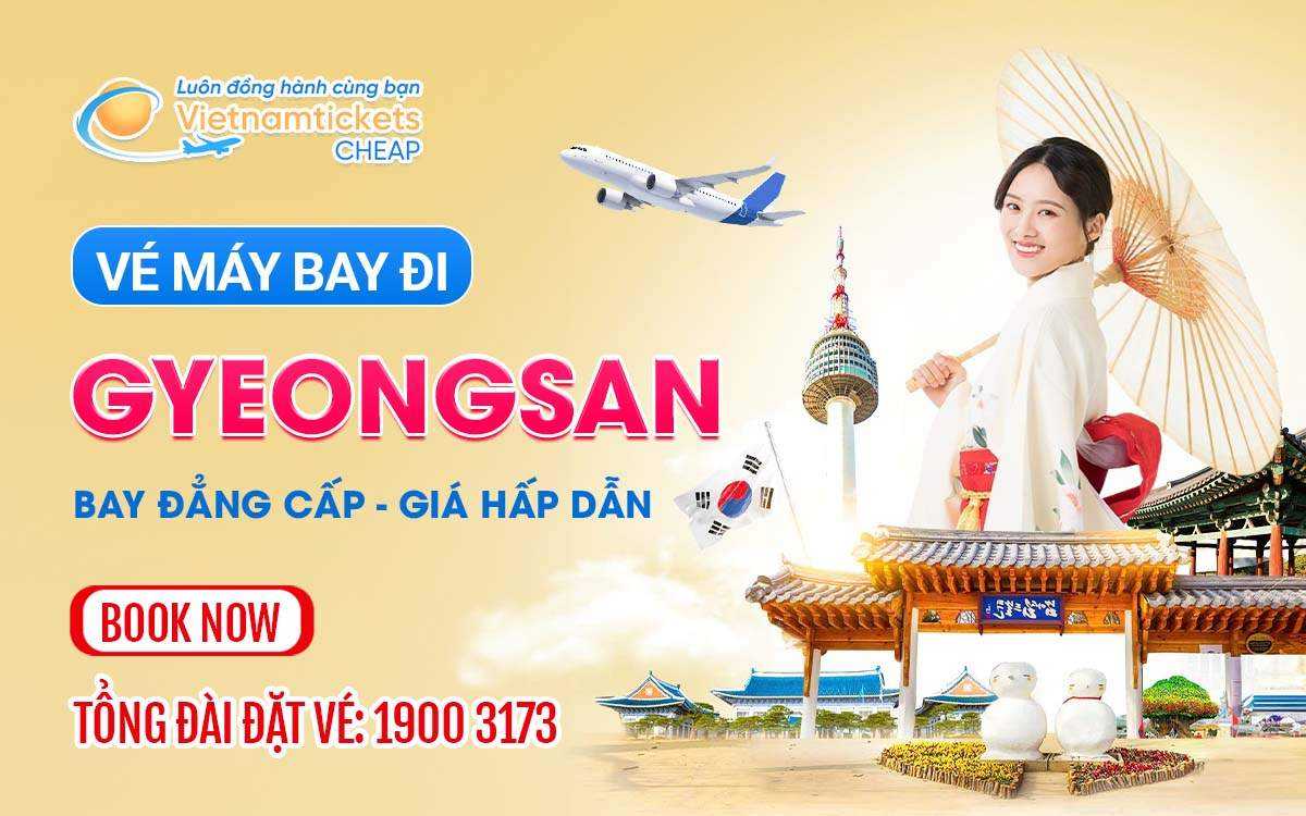 Vé đi Gyeongsan
