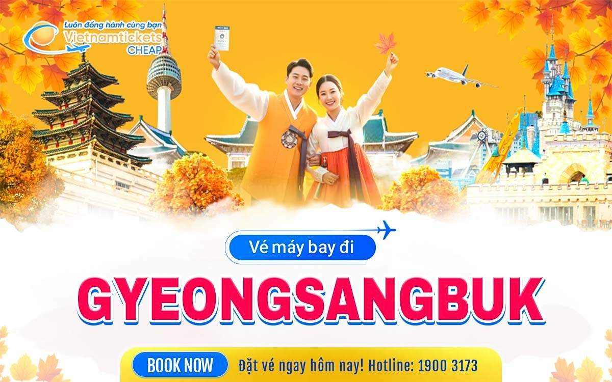 Vé đi Gyeongsangbuk