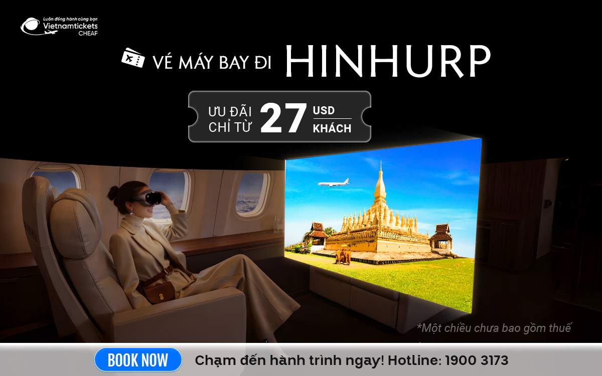 Vé Máy Bay Đi Hinhurp