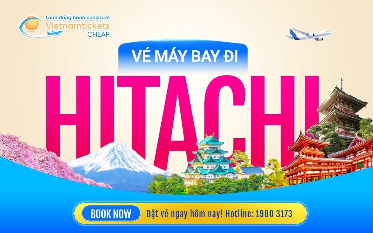Vé đi Hitachi