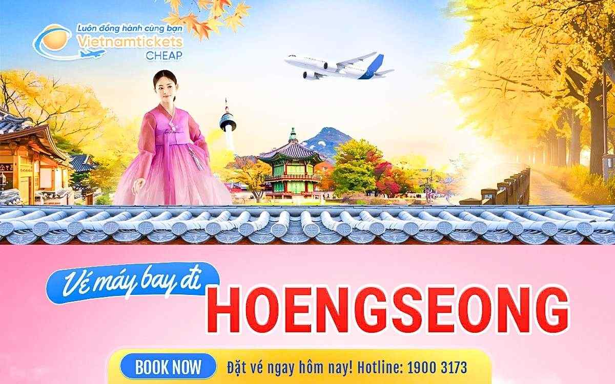 Vé Máy Bay Đi Hoengseong