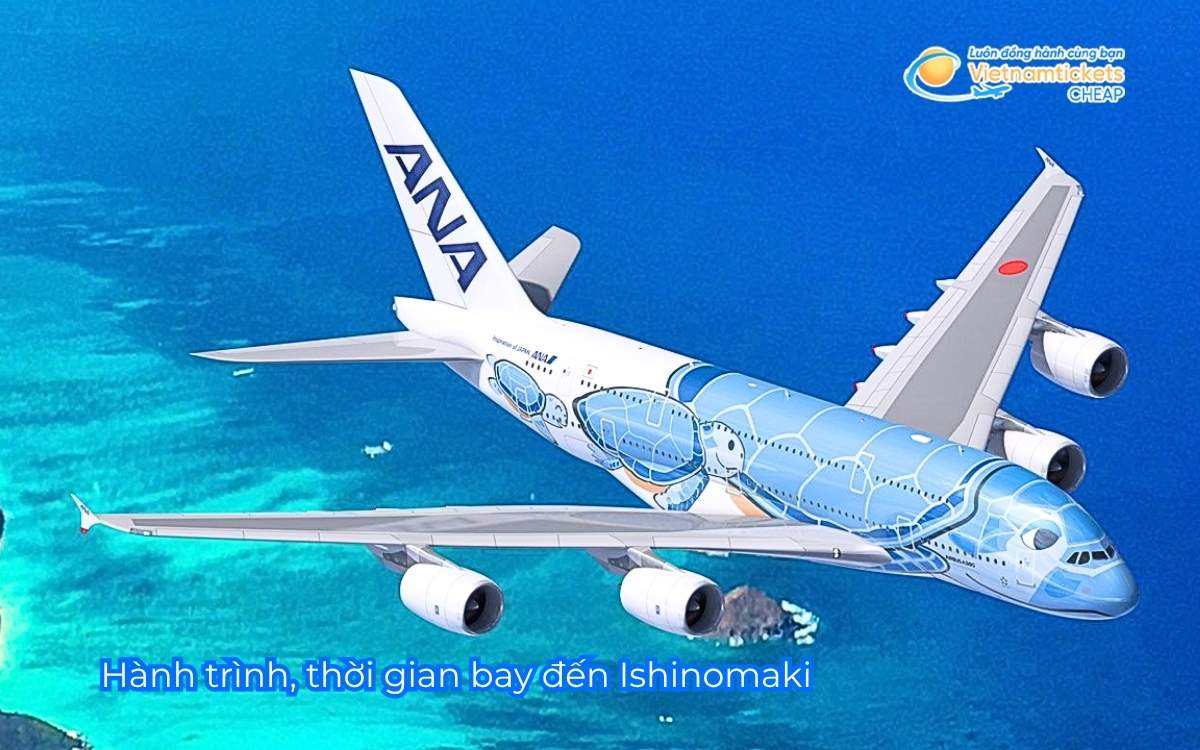 H&agrave;nh tr&igrave;nh, thời gian bay đến Ishinomaki