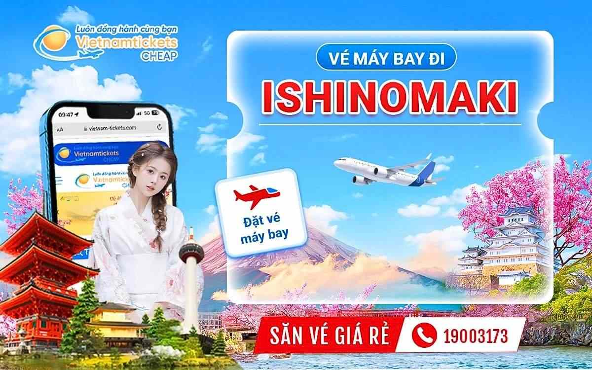 Vé đi Ishinomaki