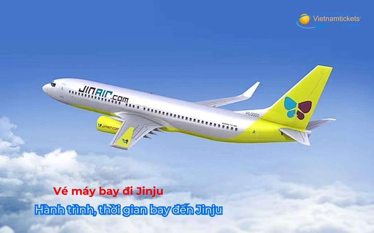 Hành trình, thời gian bay đến Jinju
